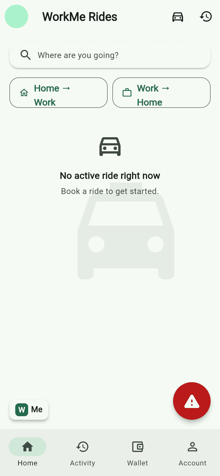 Rider home screen with quick Home-to-Work and Work-to-Home shortcuts